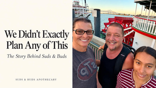 We Didn’t Exactly Plan Any of This: The Story Behind Suds & Buds
