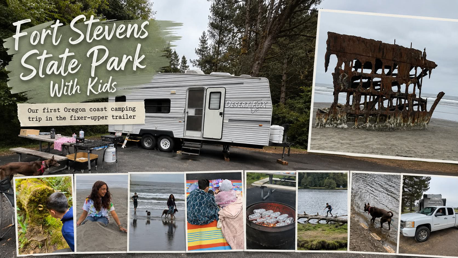 Fort Stevens State Park: Our First Oregon Coast Camping Trip in a Very Much Not-Finished Travel Trailer